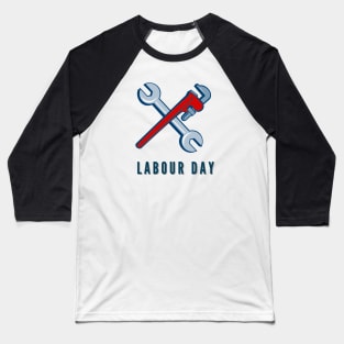 Happy Labour Day Baseball T-Shirt